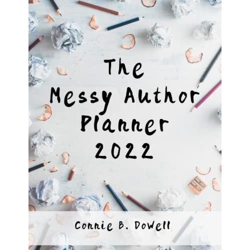 The Messy Author Planner 2022