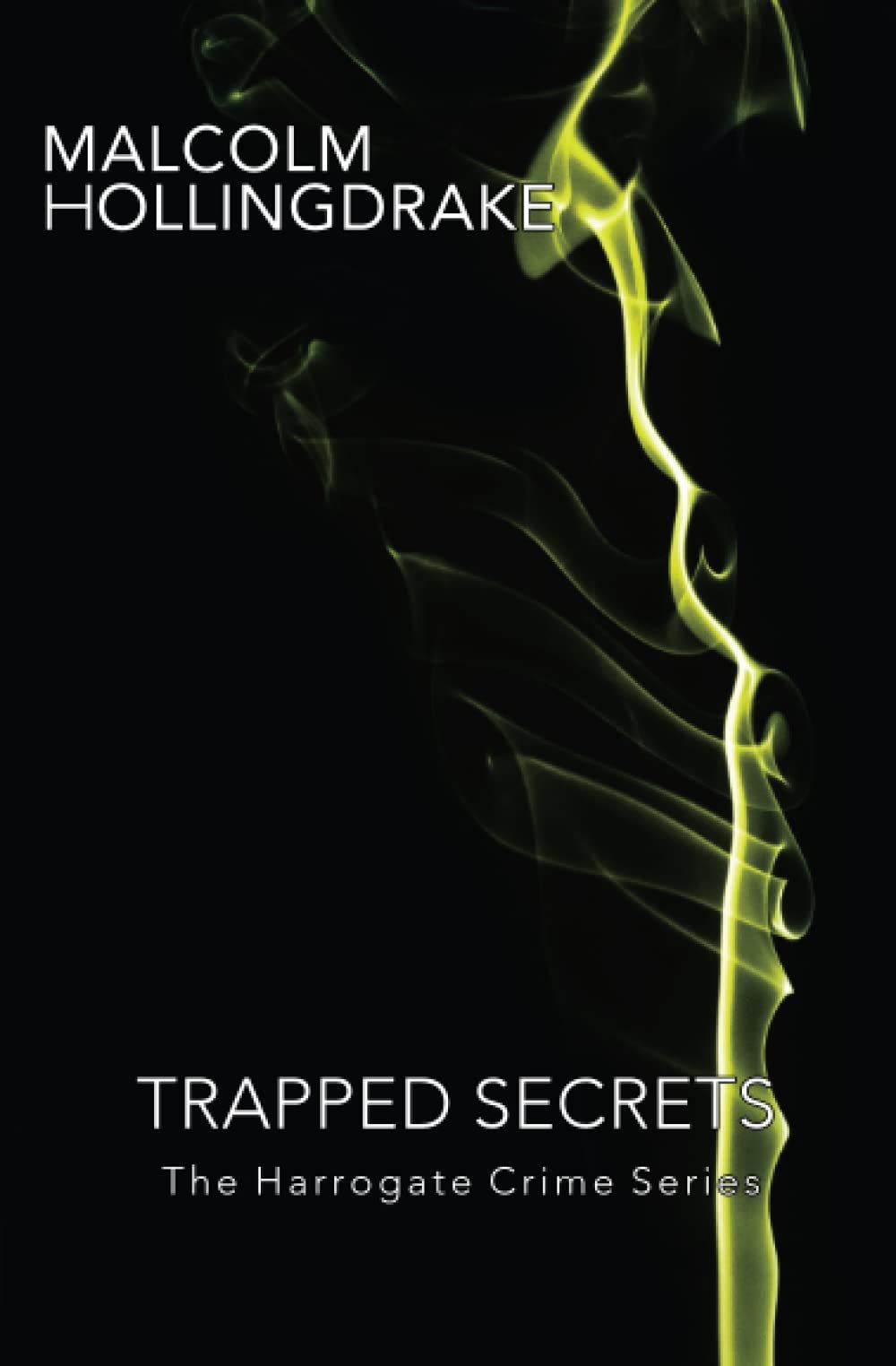 Trapped Secrets (Book 13 In The Harrogate Crime Series)