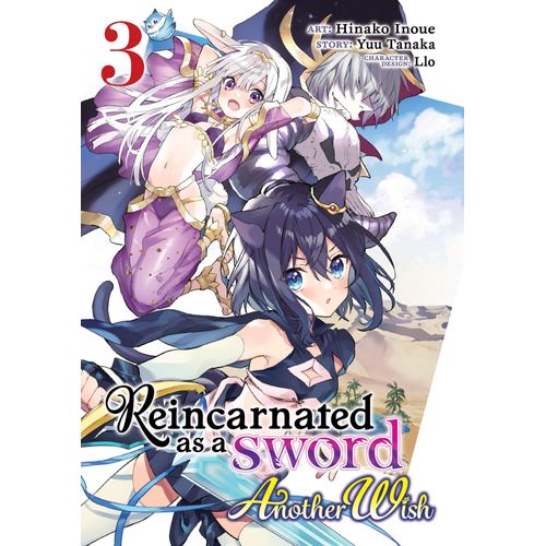 Reincarnated As A Sword: Another Wish (Manga) Vol. 3