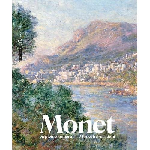 Monet - En Pleine Lumière