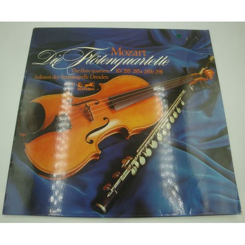 Solisten Der Staatskapelle Dresden - Die Flötenquartette/The Flute Quartets - Mozart Lp Eurodisc