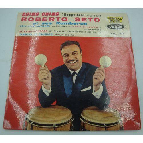 Roberto Seto - Ching Ching/Fête Aux Antilles/El Comancheros/Teresita La Chunga Ep 7" 1962 Vogue