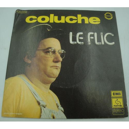Coluche - Le Flic - Enregistrement Public Sp 7" 1975 Pathé
