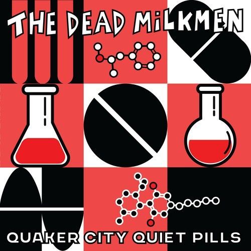 The Dead Milkmen - Quaker City Quiet Pills [Compact Discs]