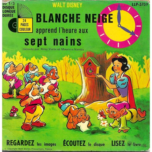 Rosy Varte Et Maurice Vamby : Walt Disney Présente Blanche Neige Apprend L'heure Aux Sept Nains (Livre Disque 24 Pages Couleur) (17cm)