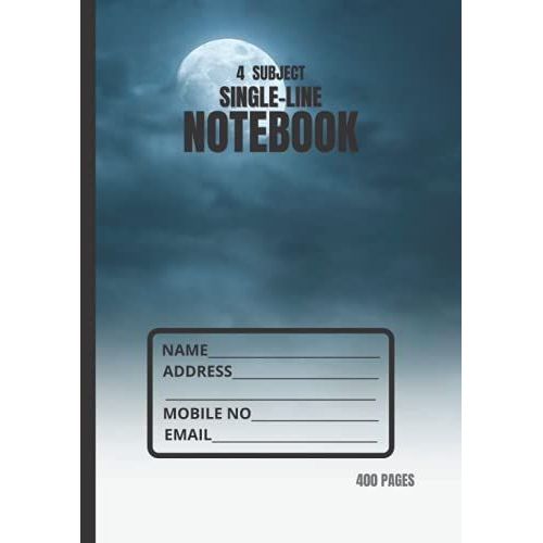 4 Subject Single Line Notebook: 7'' X 10'' Glossy Hardcover 4 Subject Notebook Of 400 Pages.