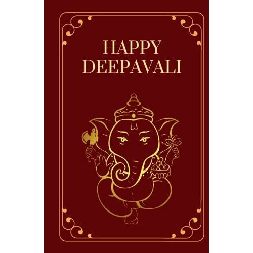 Happy Deepavali: 5.5'' X 8.5'' Deepavali Themed 150 Pages Diary For Deepavali Lovers