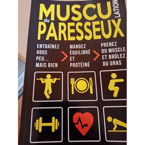 Musculation Du Paresseux: Entraã®Nement Minimaliste Maison Mã©Thode Poids Du Corps & Haltã¿Re Nutrition Sportive Prise De Masse Musculaire & Perte De Gras Programme Distinct Homme & Femme