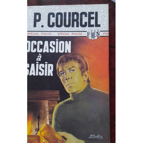 Pierre Courcel "Occasion À Saisir" Fleuve Noir - 1974 - Ca9