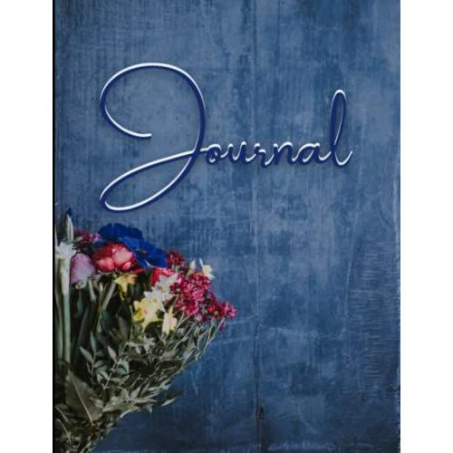 Journal: Journal For Taking Notes, Recording Dreams, Jotting Down Memories, Indulging In Self-Reflection, Tracking Goals, Or Writing Down Stream Of Consciousness, 122 Pages, 7.44 X 9.69