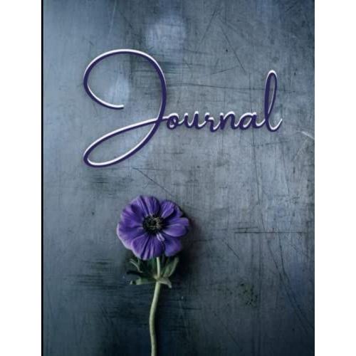 Journal: Journal For Taking Notes, Recording Dreams, Jotting Down Memories, Indulging In Self-Reflection, Tracking Goals, Or Writing Down Stream Of Consciousness, 122 Pages, 7.44 X 9.69