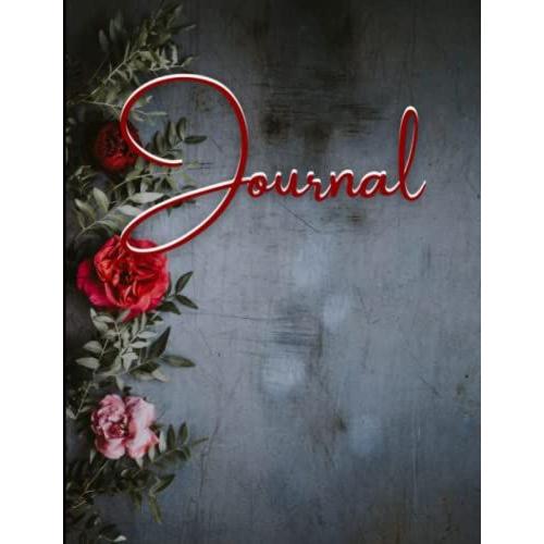 Journal: Journal For Taking Notes, Recording Dreams, Jotting Down Memories, Indulging In Self-Reflection, Tracking Goals, Or Writing Down Stream Of Consciousness, 122 Pages, 7.44 X 9.69