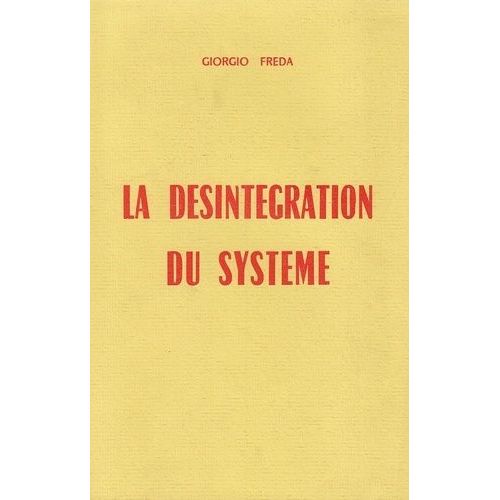 La Désintegration Du Système