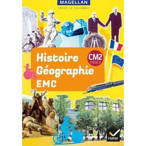 Histoire-Géographie-Emc Cm2 Cycle 3 Magellan - Manuel