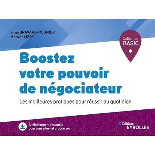 Boostez Votre Pouvoir De Négociateur - Les Meilleures Pratiques Pour Réussir Au Quotidien
