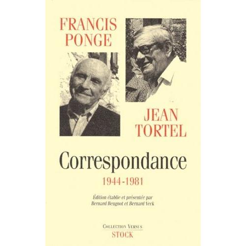 Correspondance Ponge-Tortel - 1944-1981