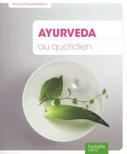 Ayurveda Au Quotidien