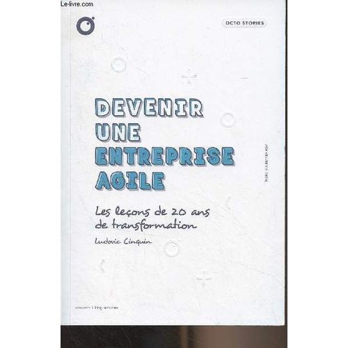 Devenir Une Entreprise Agile: Les Leçons De 20 Ans De Transformation
