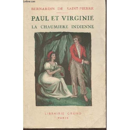 Paul Et Virginie- La Chaumière Indienne (Collection La Bibliothèque Précieuse)