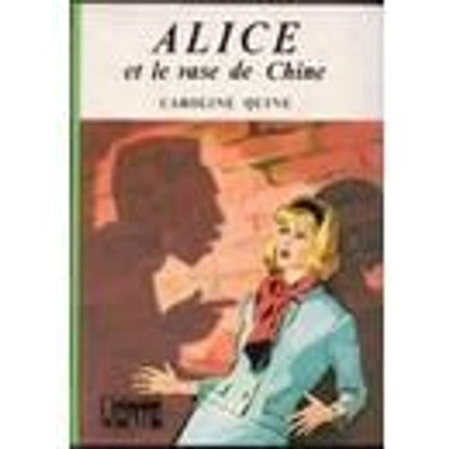 Alice Et Le Vase De Chine - Illustrations De Albert Chazelle