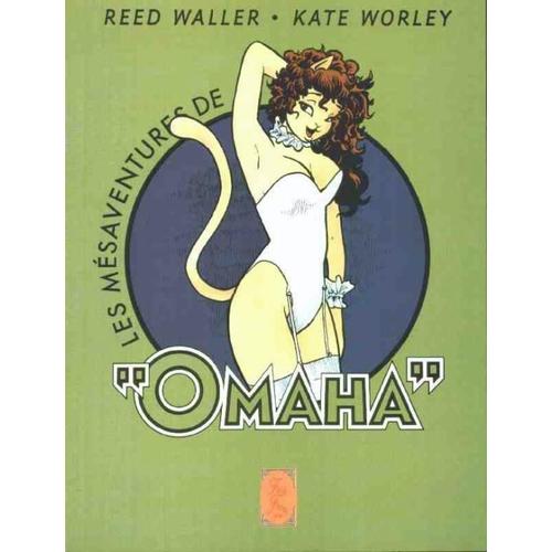 Les Mésaventures De Omaha - N° 4 - Les Mésaventures De Omaha