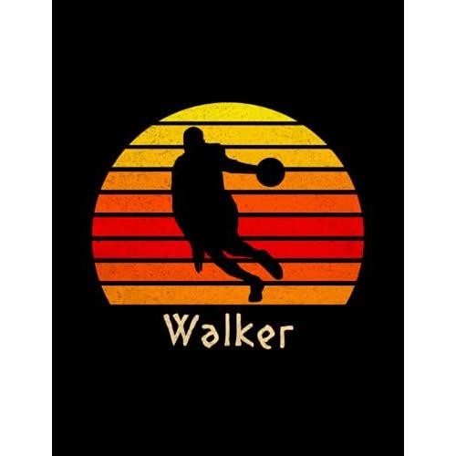 Walker Name Gift Personalized Basketball Lined Notebook, Journal For Sport Lovers: College, Notebook Journal, Pocket, 110 Pages, Stylish Paperback, ... A4, Pretty, 8.5 X 11 Inch, 21.59 X 27.94 Cm