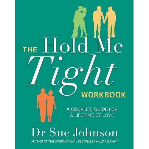 The Hold Me Tight Workbook