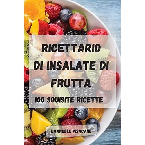 Ricettario Di Insalate Di Frutta
