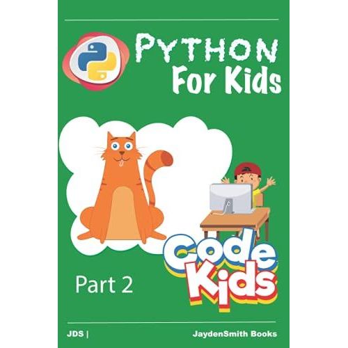Python For Kids - Part 2: Early Programming Child, Develop Early Programming Thinking For Children, Teach Kids To Program, Young Programmer