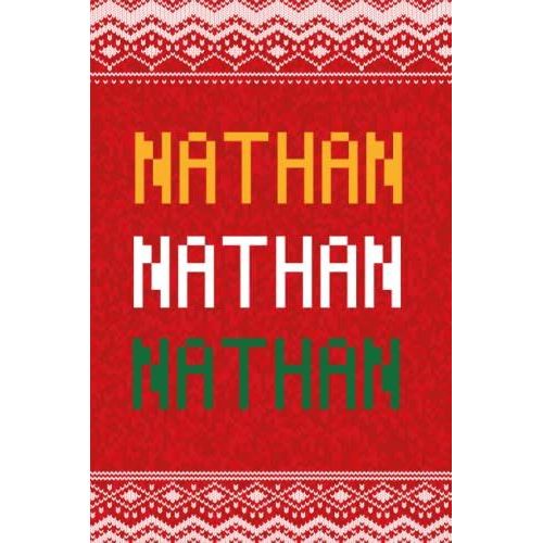 Nathan: Personalized Writing Journal For Men Christmas Themed, Multi Colored (Custom Name Journal, Blank Journal, Write In Notebook, Knitted Pattern) Of Size 6x9 100 Pages For Nathan
