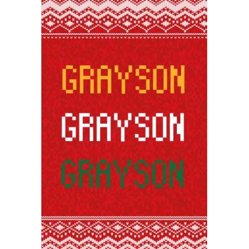 Grayson: Personalized Writing Journal For Men Christmas Themed, Multi Colored (Custom Name Journal, Blank Journal, Write In Notebook, Knitted Pattern) Of Size 6x9 100 Pages For Grayson