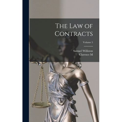 The Law Of Contracts; Volume 5