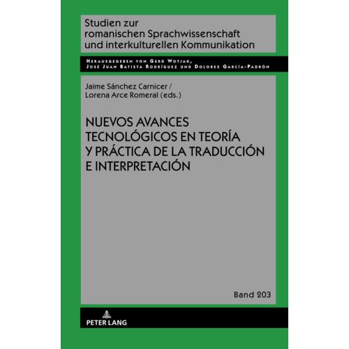 Nuevos Avances Tecnológicos En Teoría Y Práctica De La Traducción E Interpretación