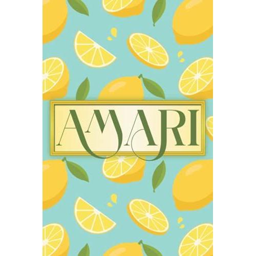 Amari Name Gift: Lemon Notebook Personalized Gifts For Amari