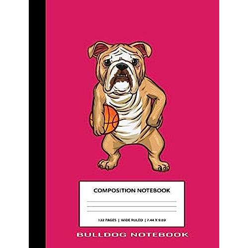 Bulldog Notebook: Pink English Bulldog Basketball Animal Cute Kawaii Anime Unique Simple Love Composition Notebook Glossy Finish Wide Ruled Line ... ) School Writing Lined Notebook For Kids