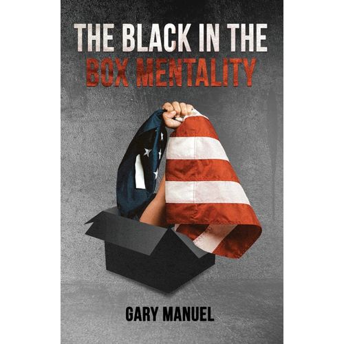 The Black In The Box Mentality