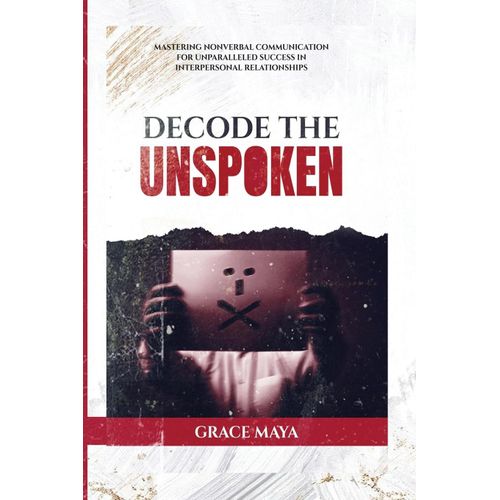 Decode The Unspoken