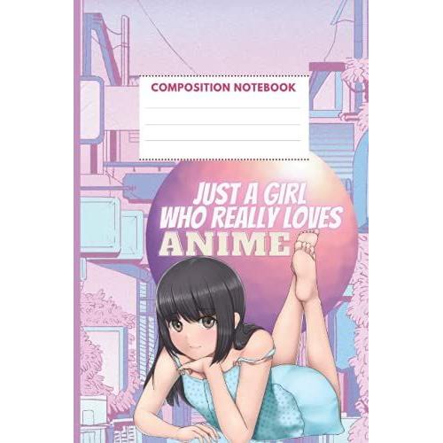 Composition Notebook: College Ruled Anime Lover Notebook Wide Ruled Composition Note Book Journal With Lined White Paper. Japanese Art Cartoon Manga Composition Note Book Journal.