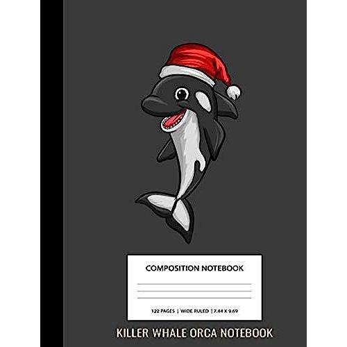 Killer Whale Orca Notebook: Santa Gray Black Killer Whale Orca Animal Cute Kawaii Anime Unique Simple Love Composition Notebook Glossy Finish Wide ... ) School Writing Lined Notebook For Kids