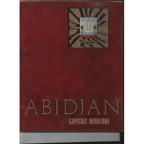 Abidjan/Capitale Moderne Dédicacé Par Konan Kanga Au Médecin/1966