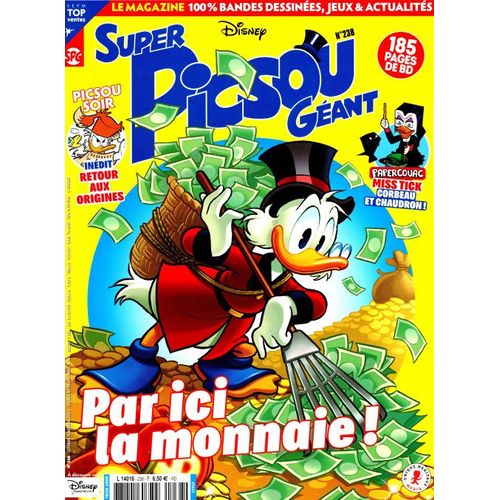 Super Picsou Geant Numéro 238: Par Ici La Monnaie