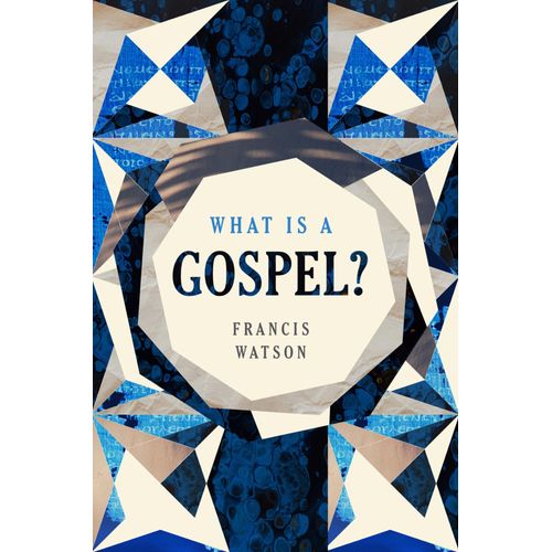 What Is A Gospel?