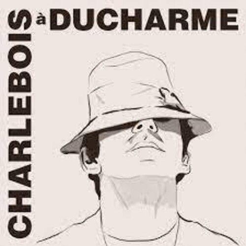 Robert Charlebois - Charlebois A Ducharme [Compact Discs] Canada - Import