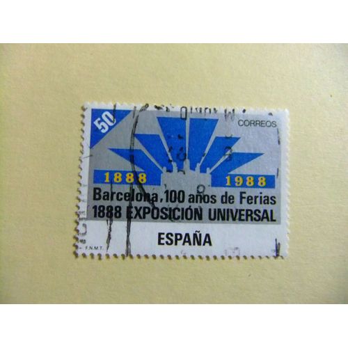 31 Espagne 1988 / Expo Internationale Du Centenaire À Bcn / Edifil 2951 Fu Yvert 2566 Fu