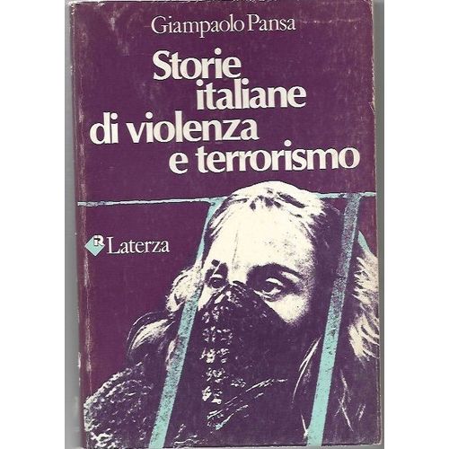Storie Italiane Di Violenza E Terrorismo
