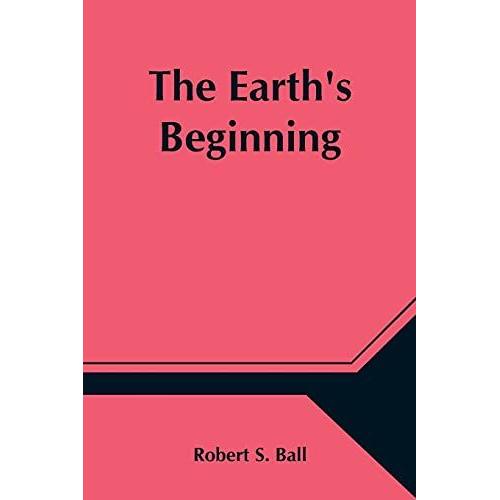 The Earth's Beginning