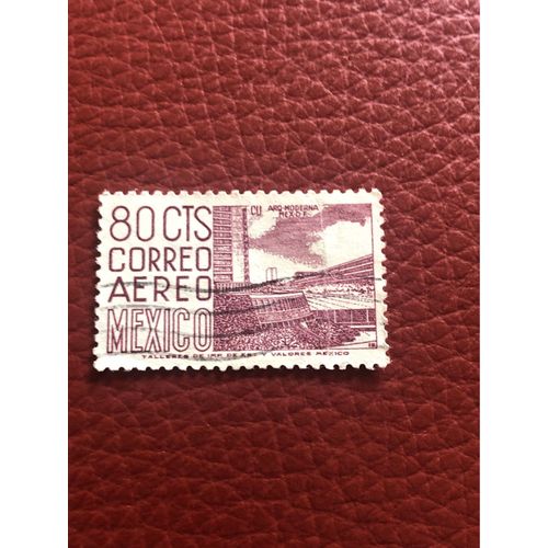 Timbre Oblitéré Poste Aérienne Mexique Architecture Moderne Valeur 80cts 1966