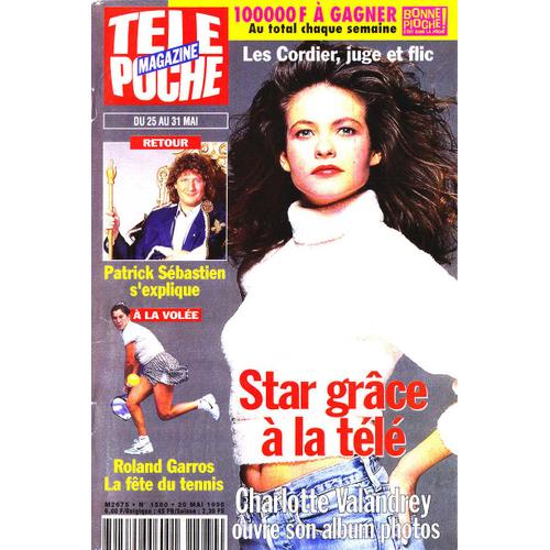 Télé Poche N°1580 (Programme Du 25 Au 31 Mai 1996) Charlotte Valandrey : Star Grâce À La Télé Dans Les Cordier Juge Et Flic