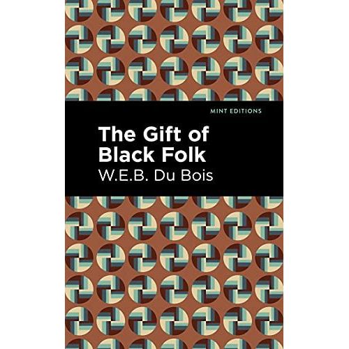 The Gift Of Black Folk