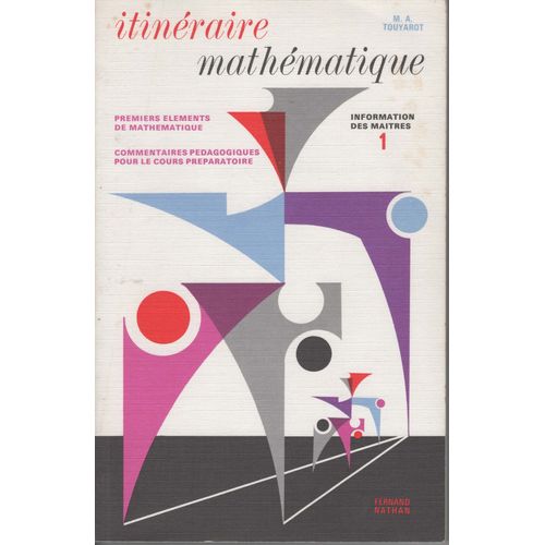 Itinéraire Mathématique Information Des Maîtres 1 Nathan 1971
